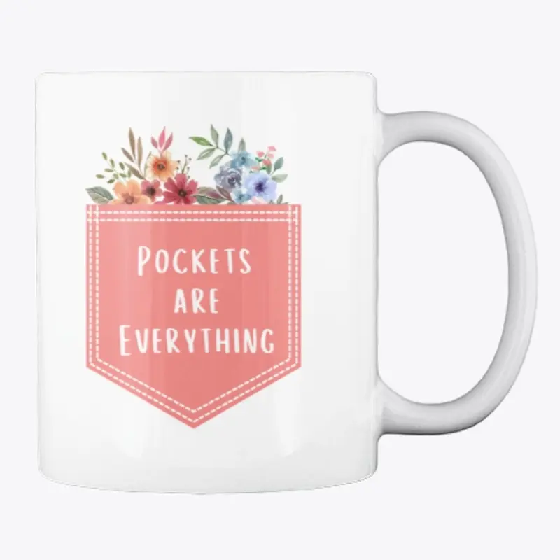 Spring Mug - Pockets are Everything 